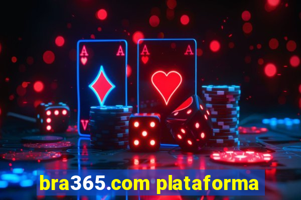 bra365.com plataforma